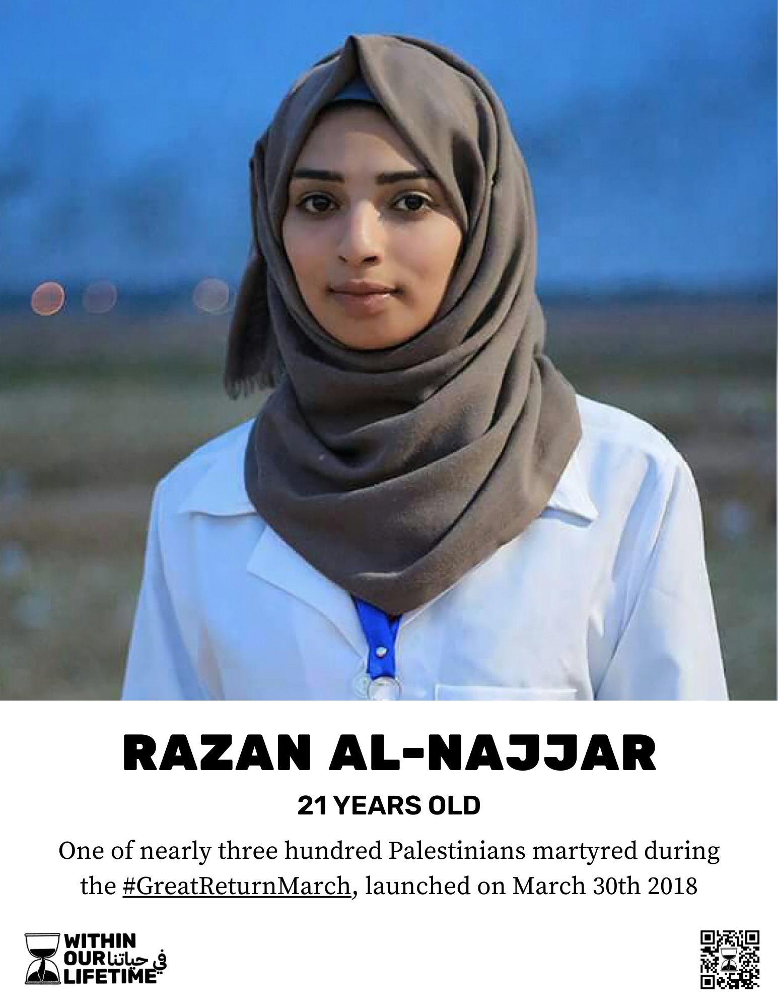 Razan Al-Najjar, 21 years old. One of nearly three hundred Palestinians martyred during the #GreatReturnMarch, launched on March 30th 2018.